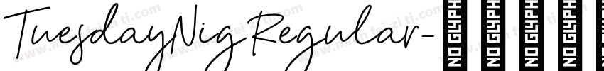 TuesdayNig Regular字体转换